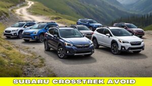 Subaru Crosstrek Avoid